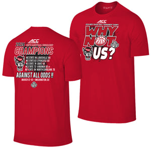 NC State Wolfpack ACC Basketball 2024 Champions Why Not Us Red T Shir Red and White Shop