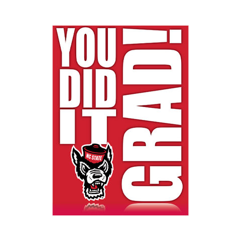 NC State Wolfpack "You Did It Grad" Card